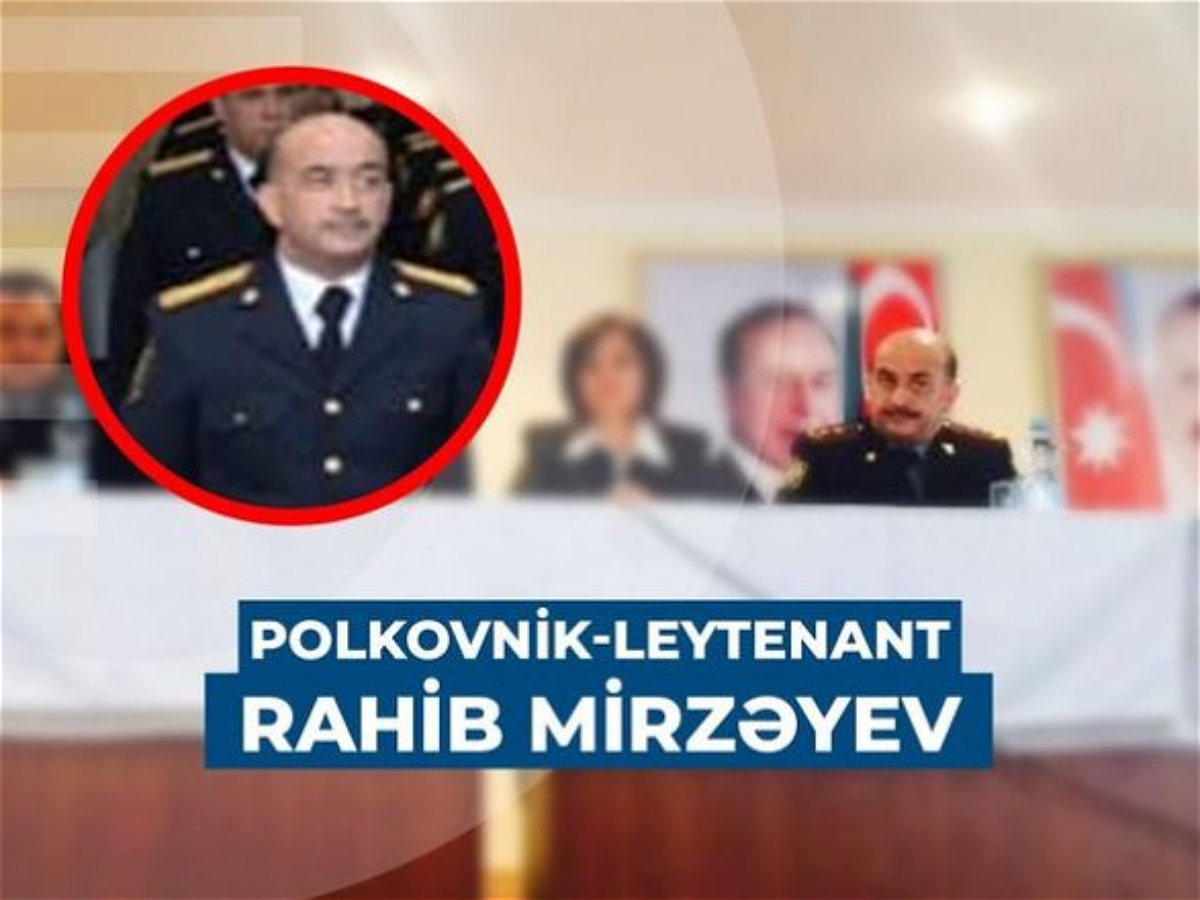 Polkovnik-leytenant Rahib Mirzəyevi intihara kim məcbur edib? 